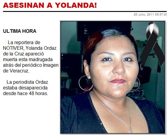 El cuerpo sin vida de la reportera Yolanda Ordaz de la Cruz, del diario Notiver, de Veracruz, fue encontrado dos días después de que un comando armado la “ ... - yolanda